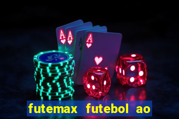 futemax futebol ao vivo sem anuncio